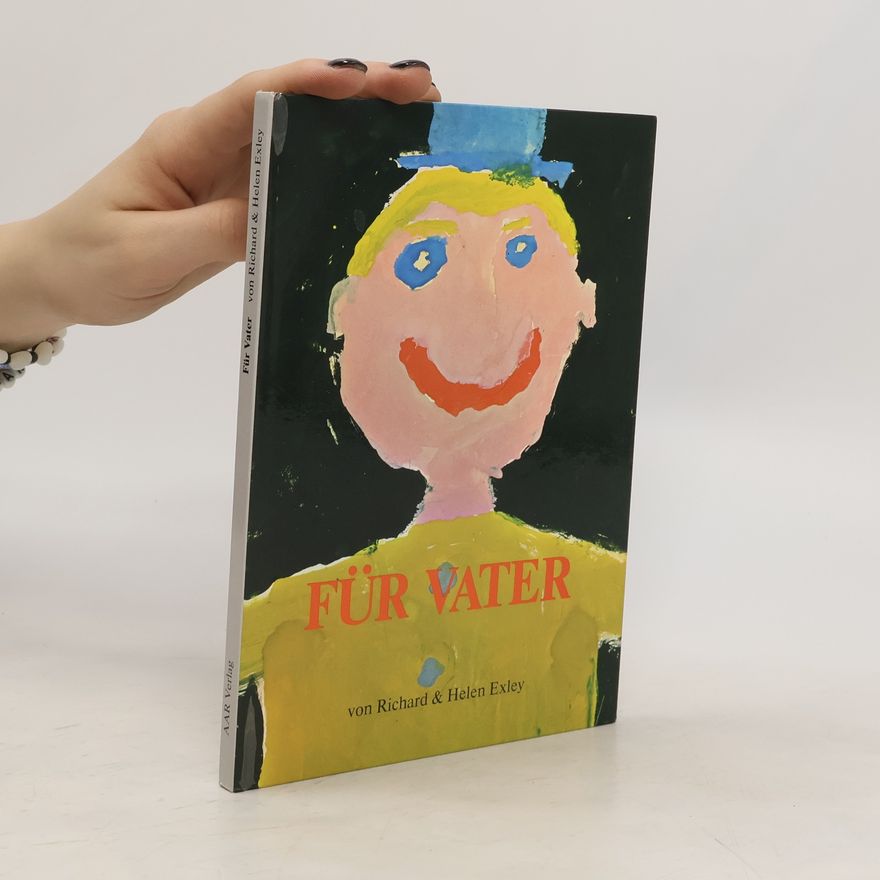 Richard Exley Für Vater