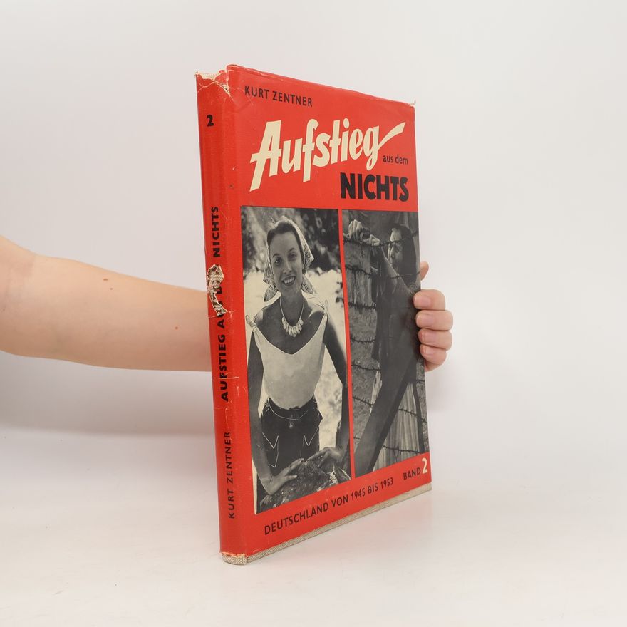 Kurt Zentner Aufstieg aus dem Nichts 2