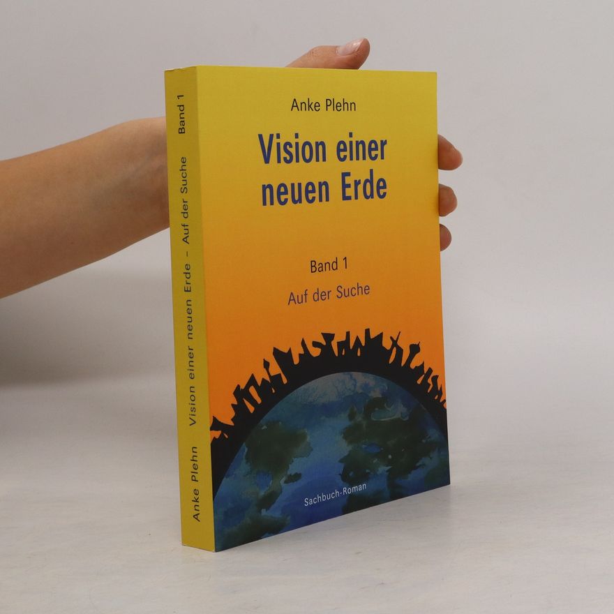 Anke Plehn Vision einer neuen Erde