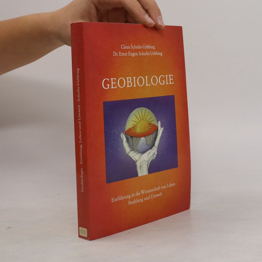 Ernst Eugen Schulte-Uebbing Handbuch der Geo- und Baubiologie