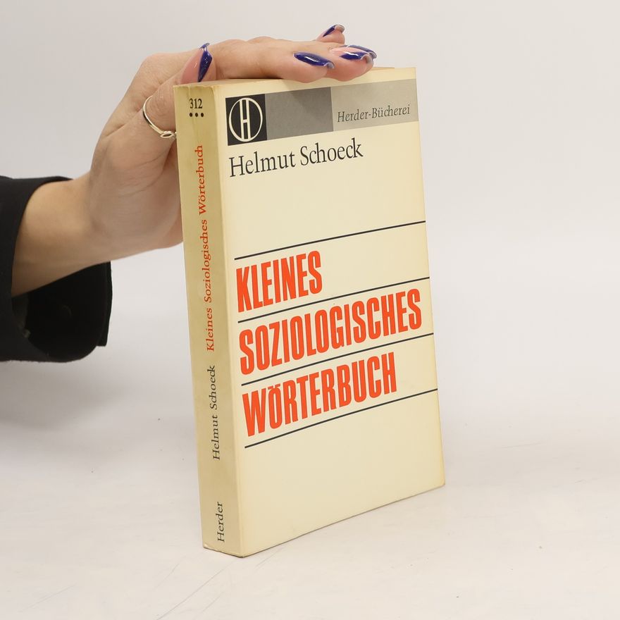Helmut Schoeck Kleines soziologisches Wörterbuch