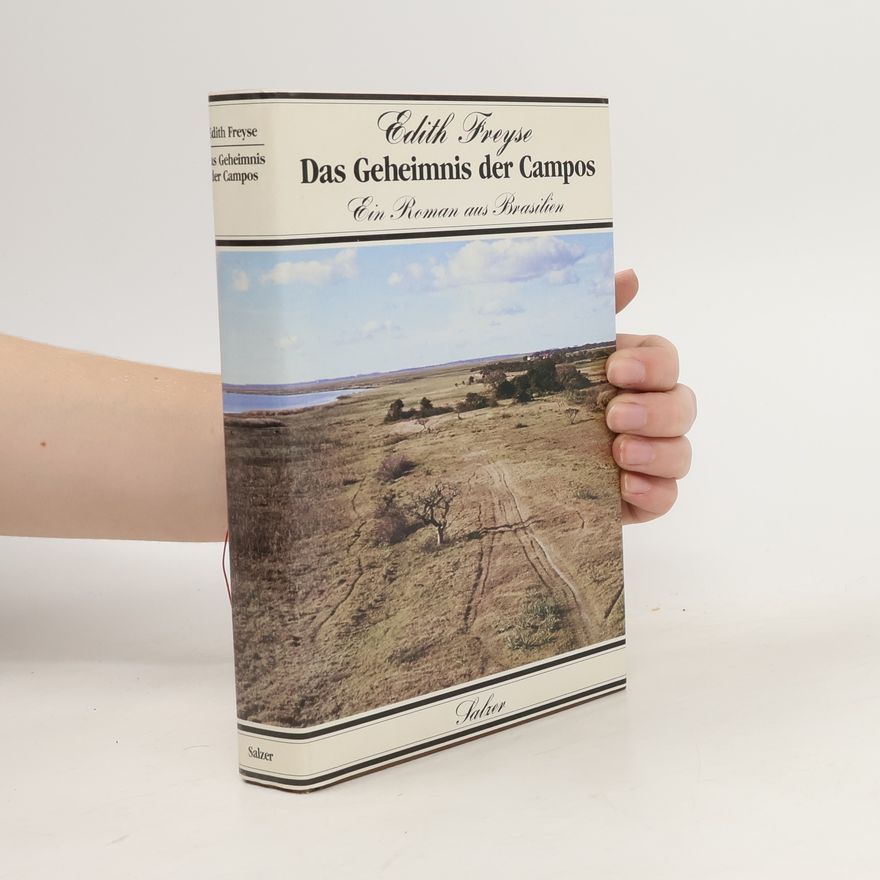 Edith Freyse Das Geheimnis der Campos