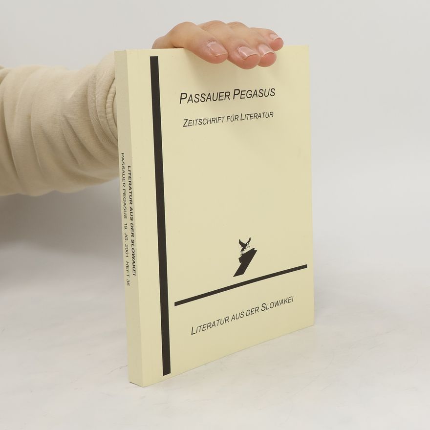 Karl Krieg Passauer Pegasus 19. Jg. 2001, Heft 36. Literatur aus der Slowakei