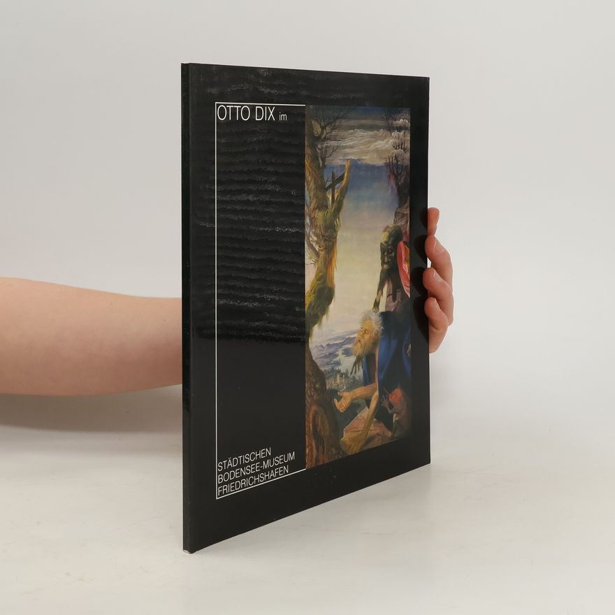 Lutz Tittel Otto Dix im Städtischen Bodensee-Museum Friedrichshafen