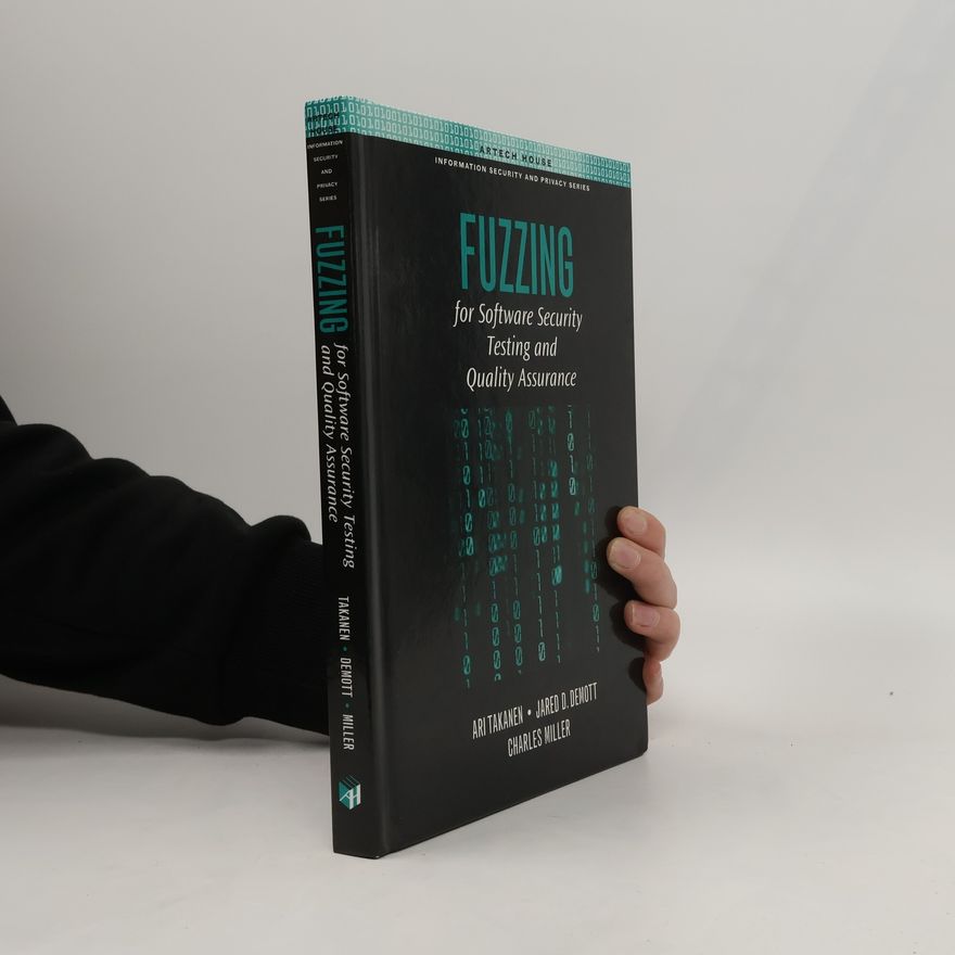 Charles Miller Fuzzing for software security testing and quality assurance