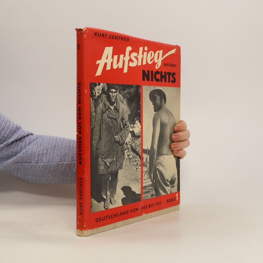 Kurt Zentner Aufstieg aus dem nichts 1
