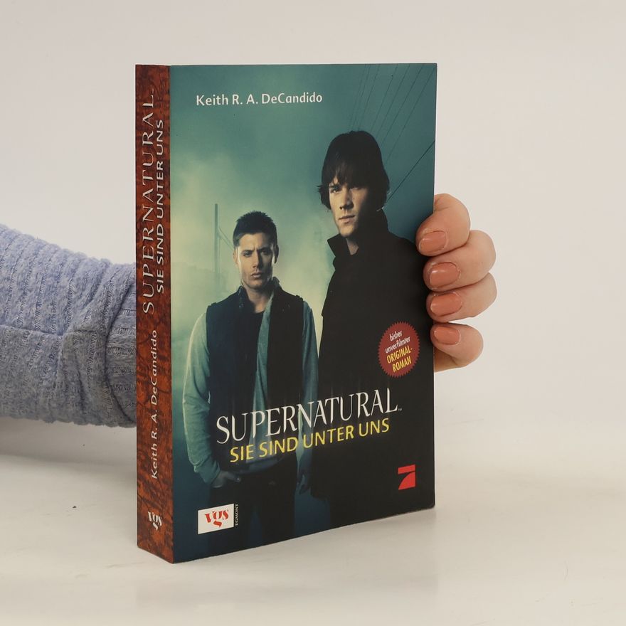Keith R. A. DeCandido Supernatural