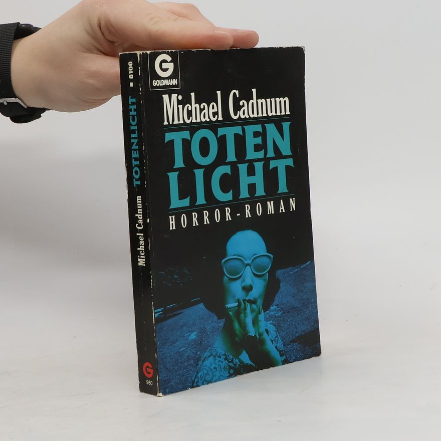 Michael Cadnum Totenlicht. Horror- Roman
