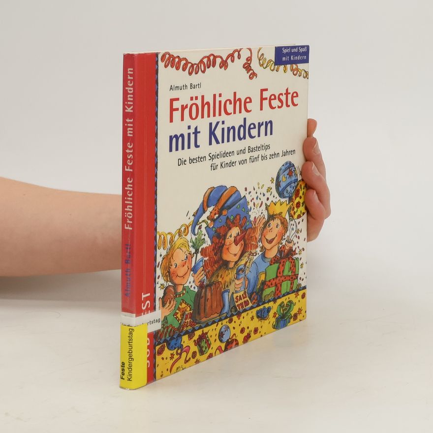 Almuth Bartl Fröhliche Feste mit Kindern