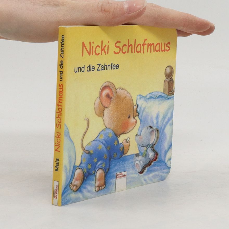 Susanne Mais Nicki Schlafmaus und die Zahnfee