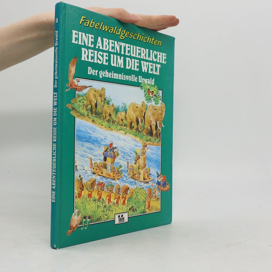 Autorenkollektiv Eine abenteuerliche Reise rund um die Welt 2