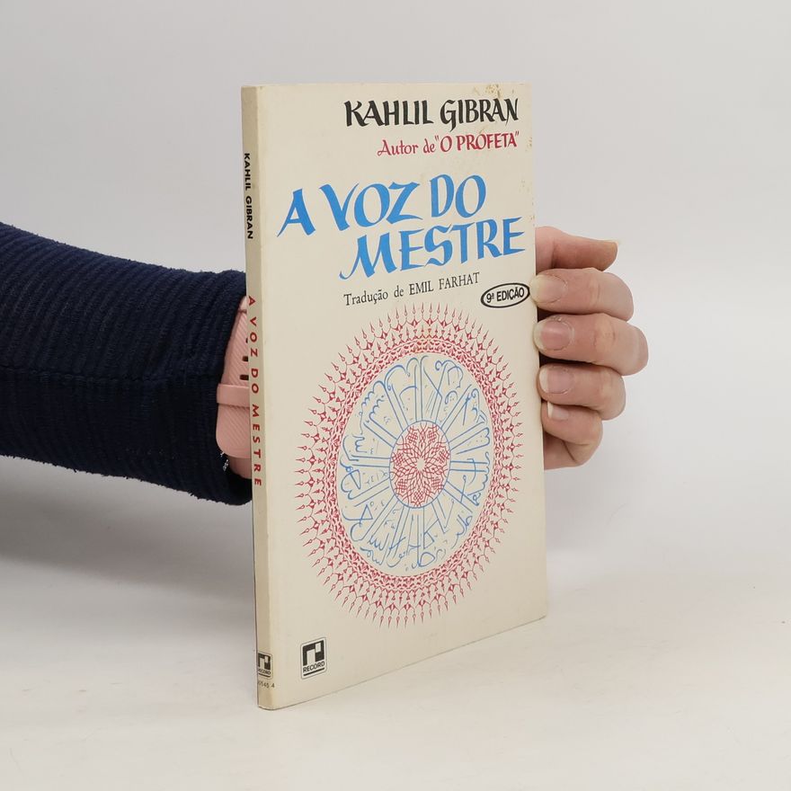 H̱alīl Ǧibrān A voz do mestre