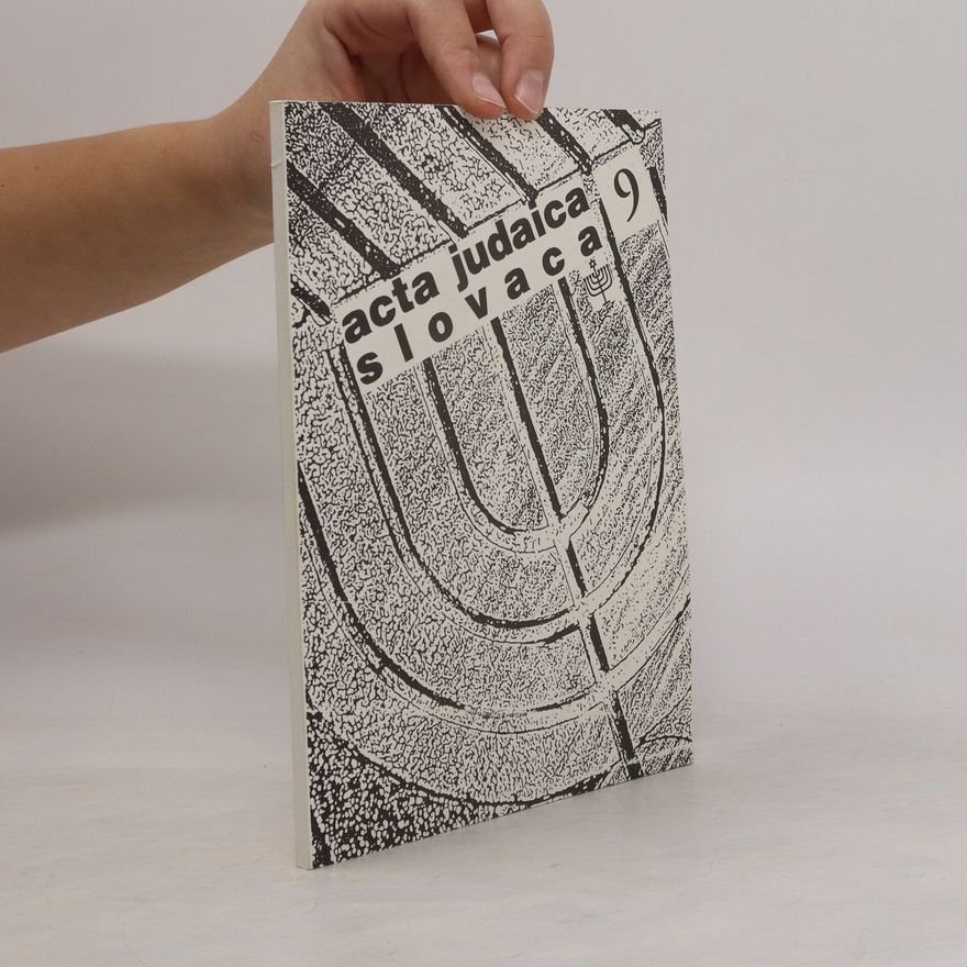 Múzeum židovskej kultúry (Slovenské národné múzeum) Acta judaica slovaca 9