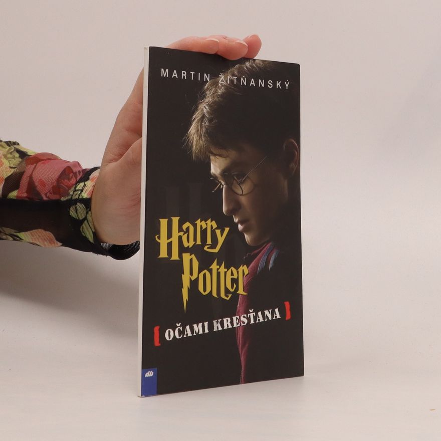 Martin Žitňanský Harry Potter očami kresťana