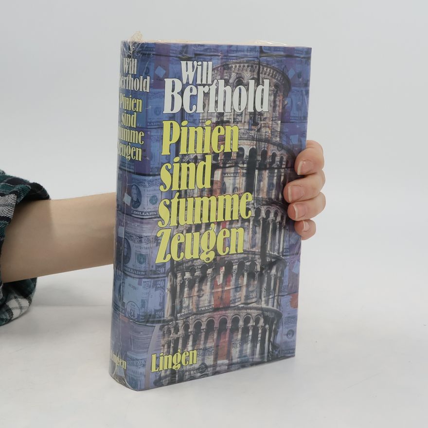 Will Berthold Pinien sind stumme zeugen
