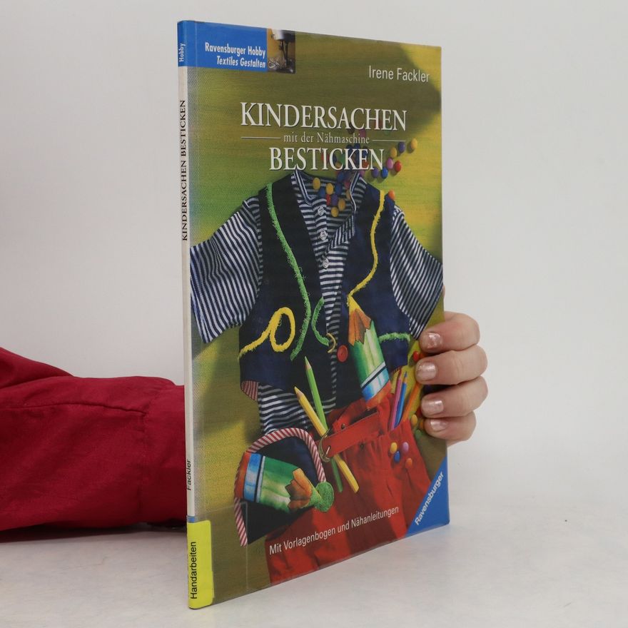 Irene Fackler Kindersachen mit der Nähmaschine besticken