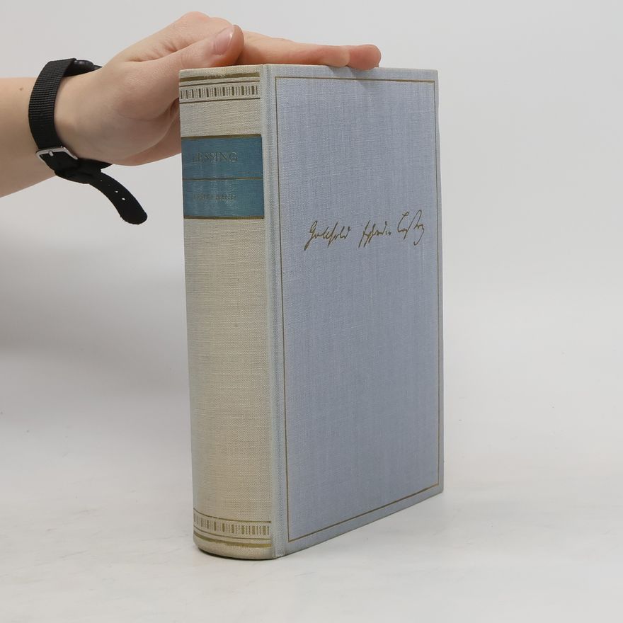 Gotthold Ephraim Lessing Der Junge Lessing 1729 - 1760. Kritik der Zeit