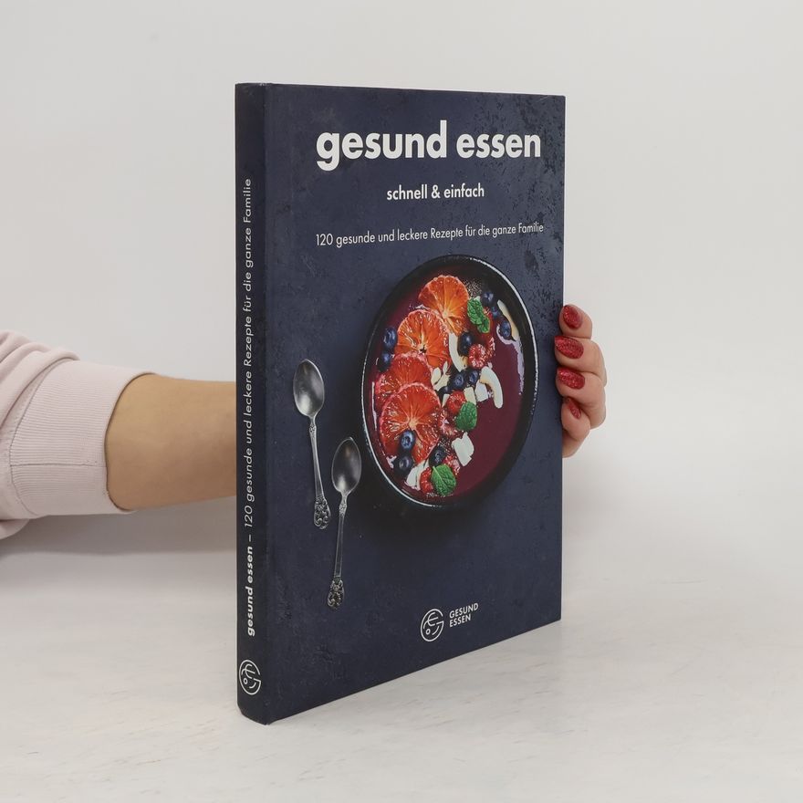 Petr Novák Gesund essen. Schnell & einfach