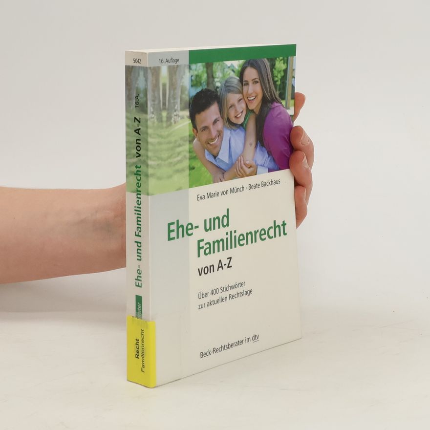 Eva Marie von Münch Ehe- und Familienrecht von A - Z