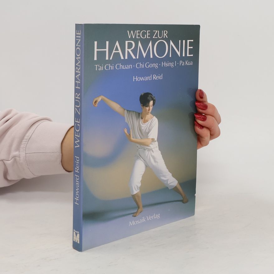 Howard Reid Wege zur Harmonie
