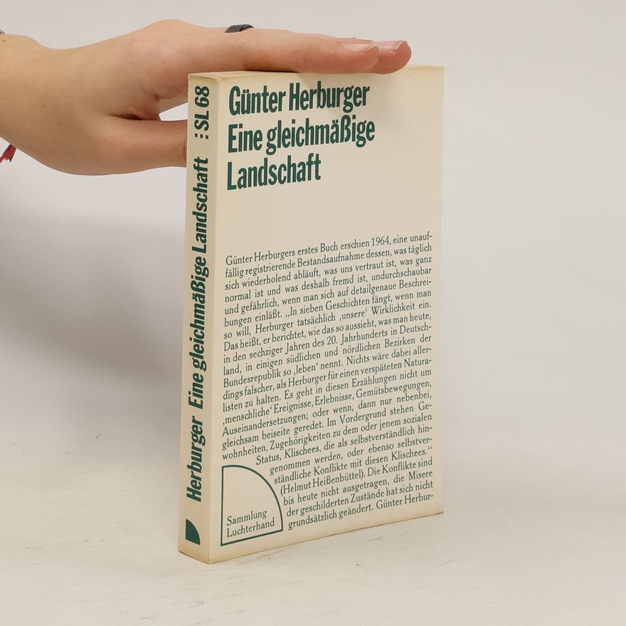 Günter Herburger Eine gleichmäßige Landschaft