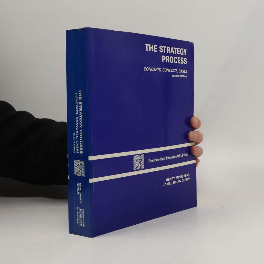 James Brian Quinn The Strategy Process