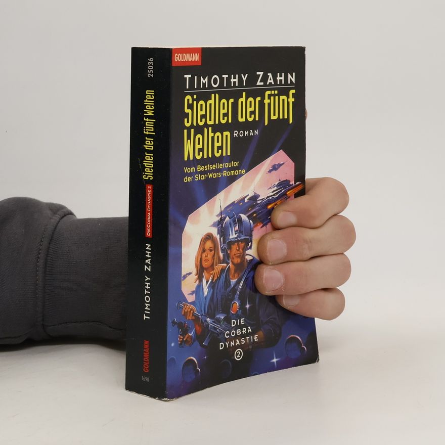 Timothy Zahn Siedler der fünf Welten. Die Cobra-Dynastie 2