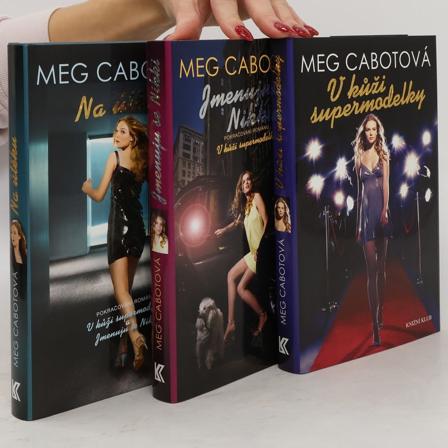Meg Cabot V kůži supermodelky 1.-3. díl