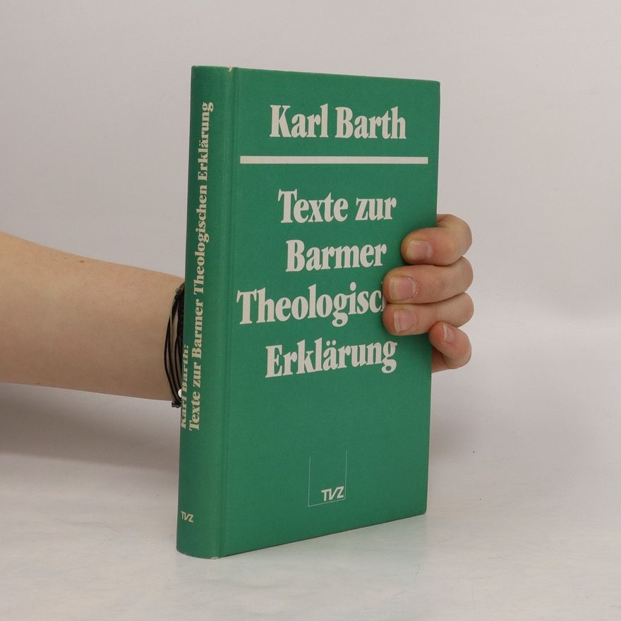 Karl Barth Texte zur Barmer theologischen Erklärung