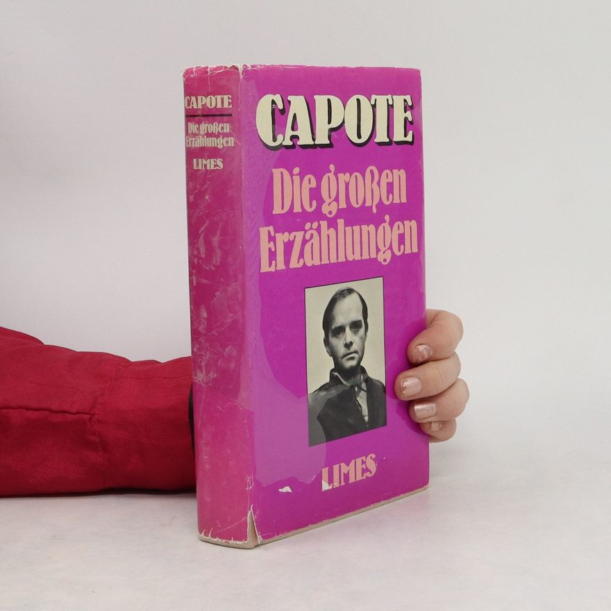 Truman Capote Die großen Erzählungen