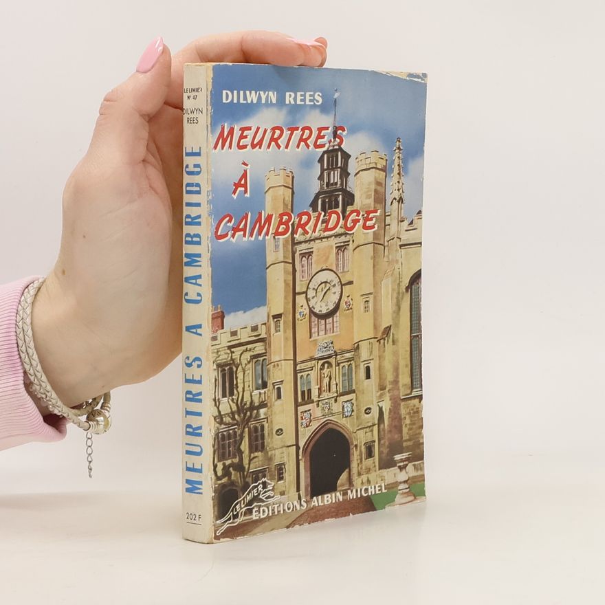 Dilwyn Rees Meurtres à Cambridge