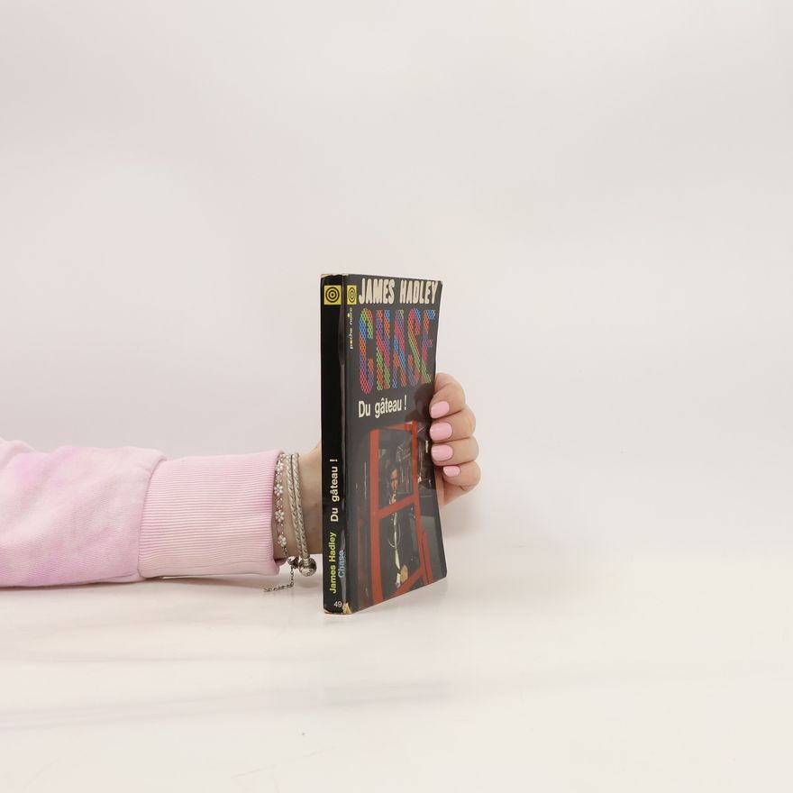James Hadley Chase Du gâteau!