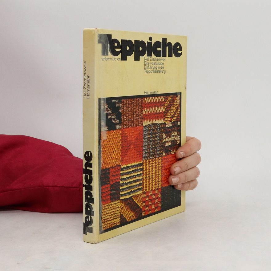 Nell Znamierowski Teppiche selbermachen