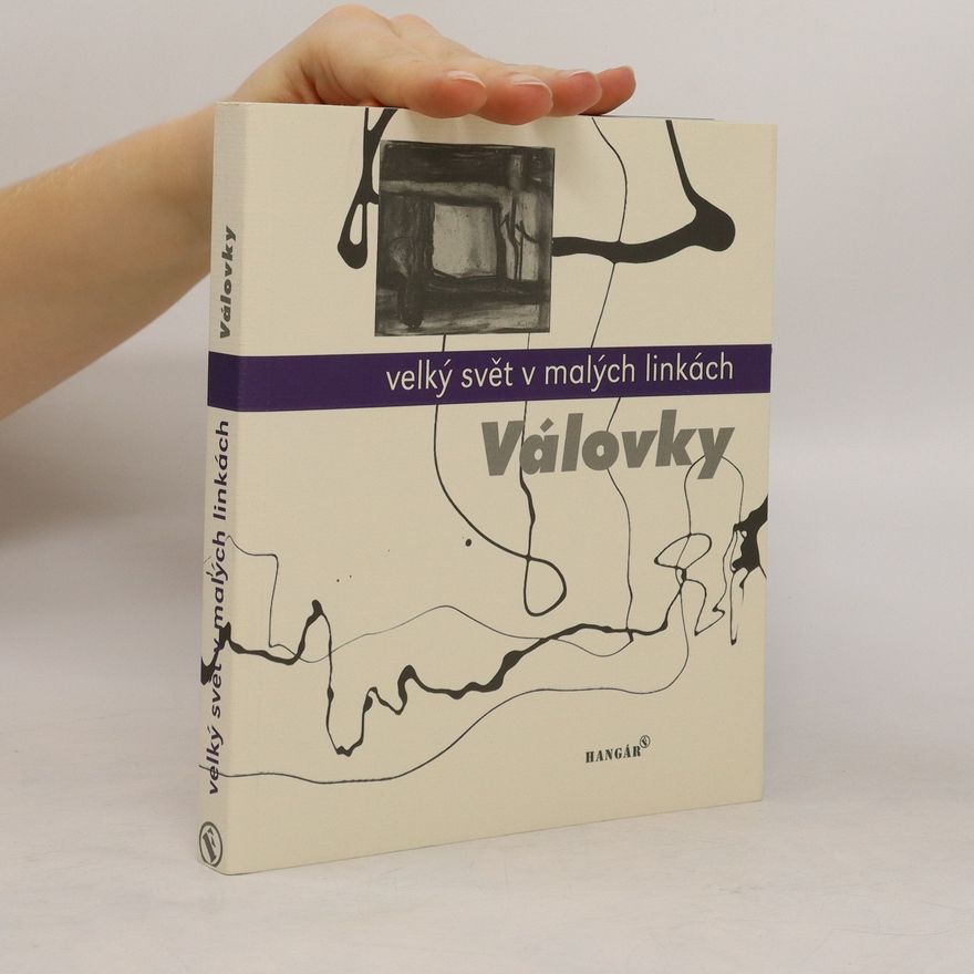 Jitka Válová Velký svět v malých linkách - Válovky