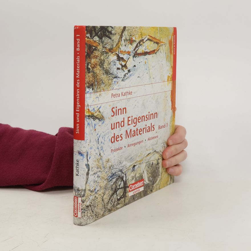 Petra Kathke Sinn und Eigensinn des Materials 1
