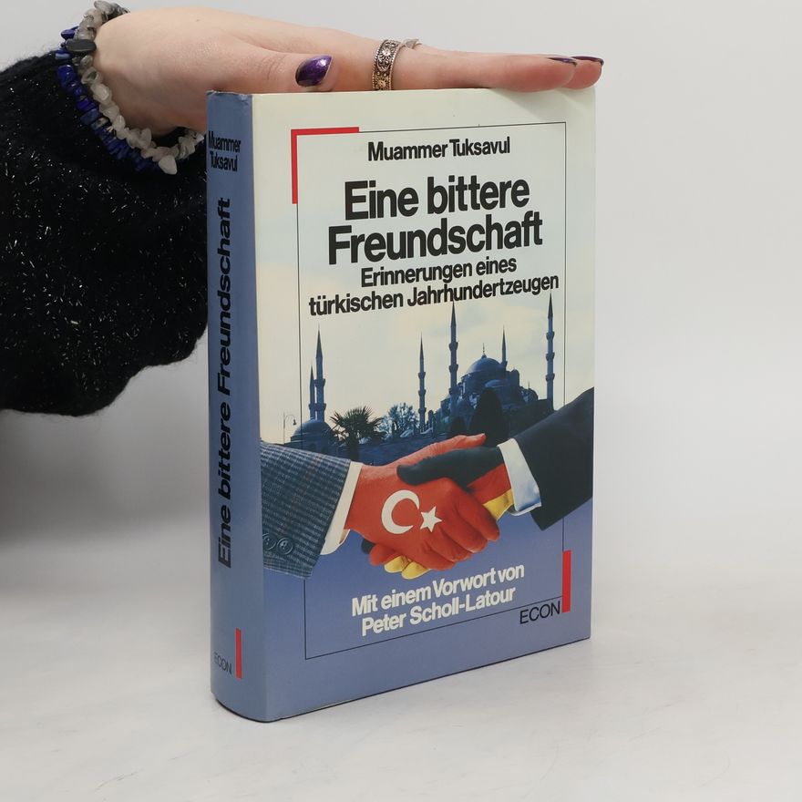 Muammer Tuksavul Eine bittere Freundschaft