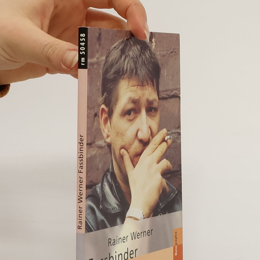 Michael Töteberg Rainer Werner Fassbinder