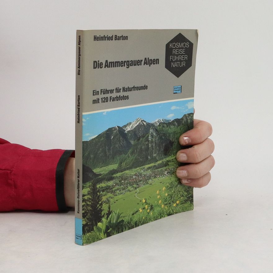 Heinfried Barton Die Ammergauer Alpen in Farbe
