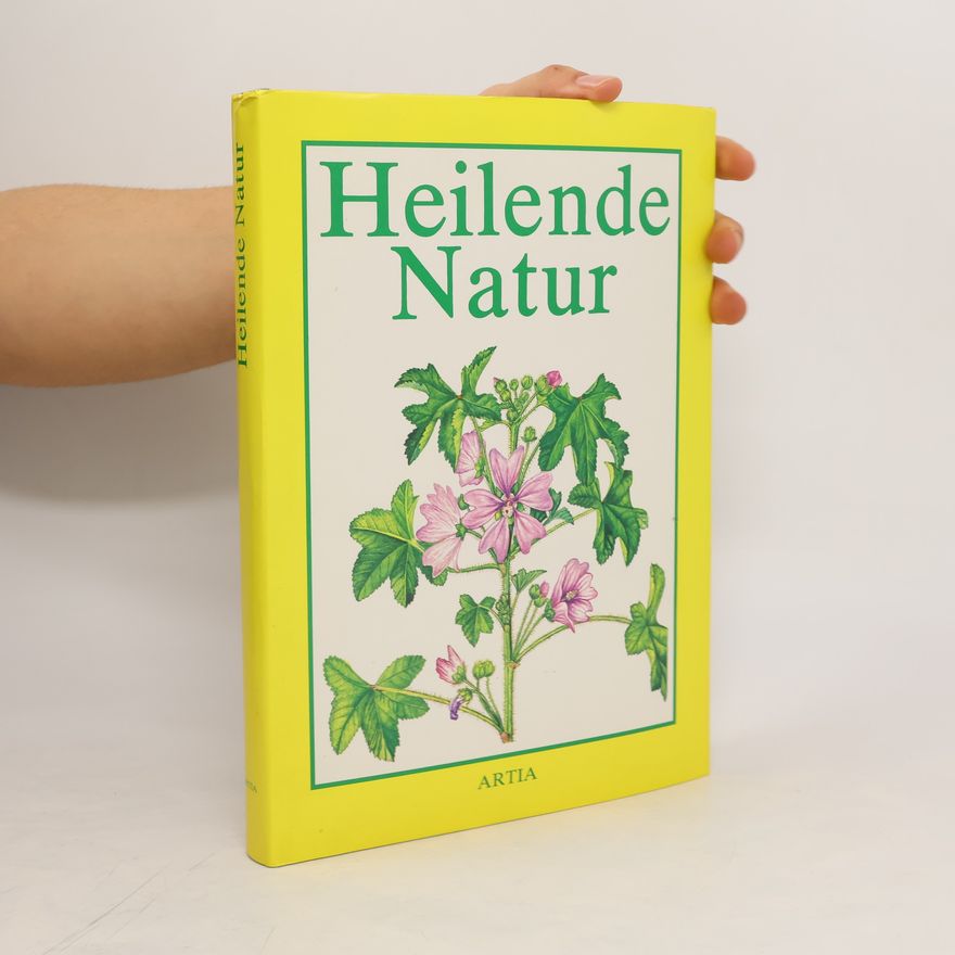 Kolektiv autorů Heilende Natur