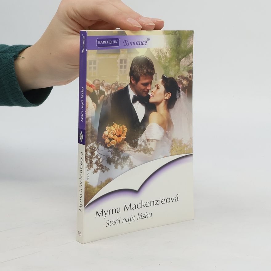 Myrna Mackenzie Stačí najít lásku