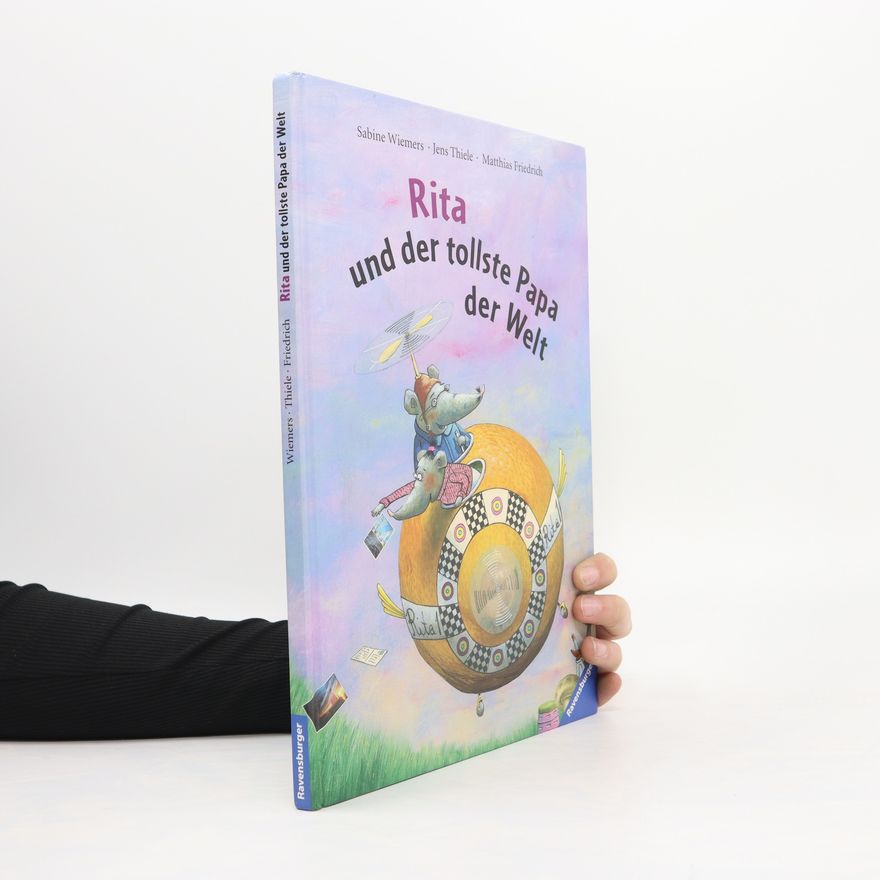 Jens Thiele Rita und der tollste Papa der Welt