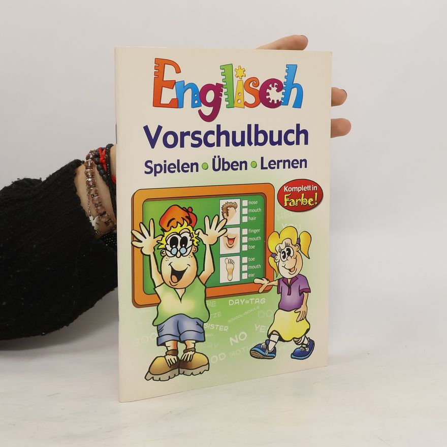 Autorenkollektiv Englisch Vorschulbuch. Spielen, Üben, Lernen.