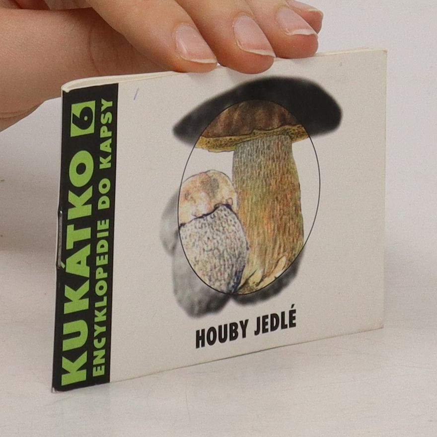 Collectif d'auteurs Kukátko 6. Houby jedlé