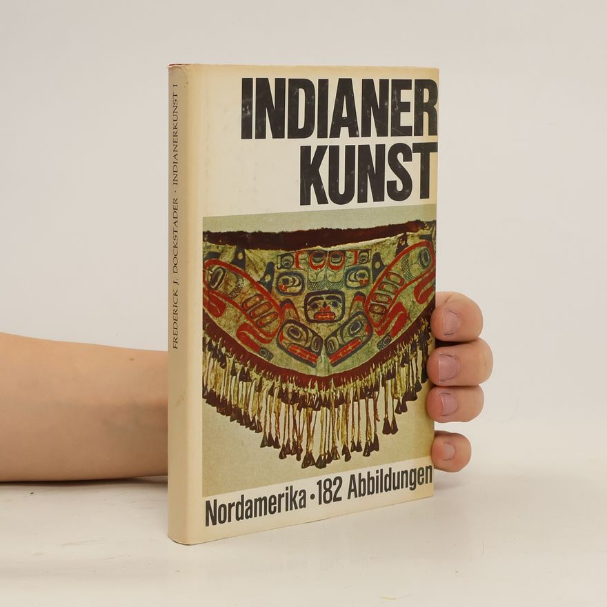 Frederick J. Dockstader Indianerkunst I.