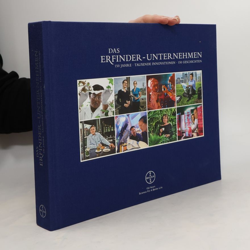 Various authors Bayer - Das Erfinder-Unternehmen
