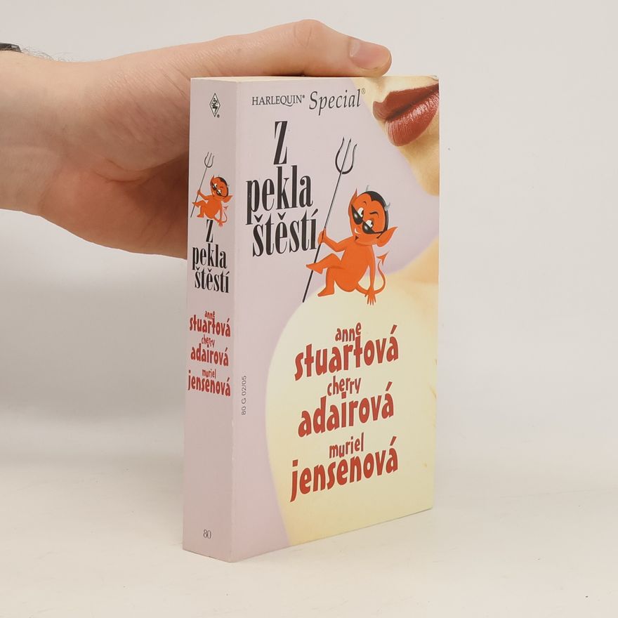 Cherry Adair Z pekla štěstí: Rande přímo pekelné / Tanec s ďáblem / Peklo pro dva