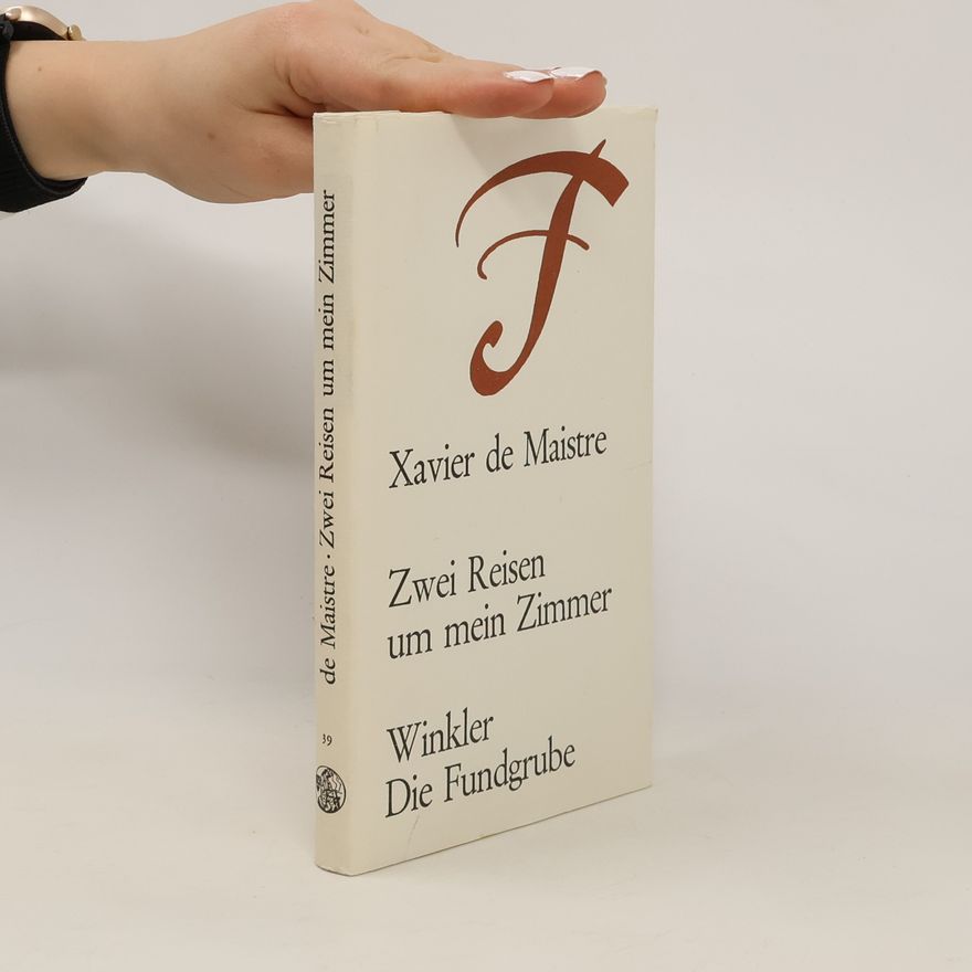 Xavier de Maistre Zwei Reisen um mein Zimmer