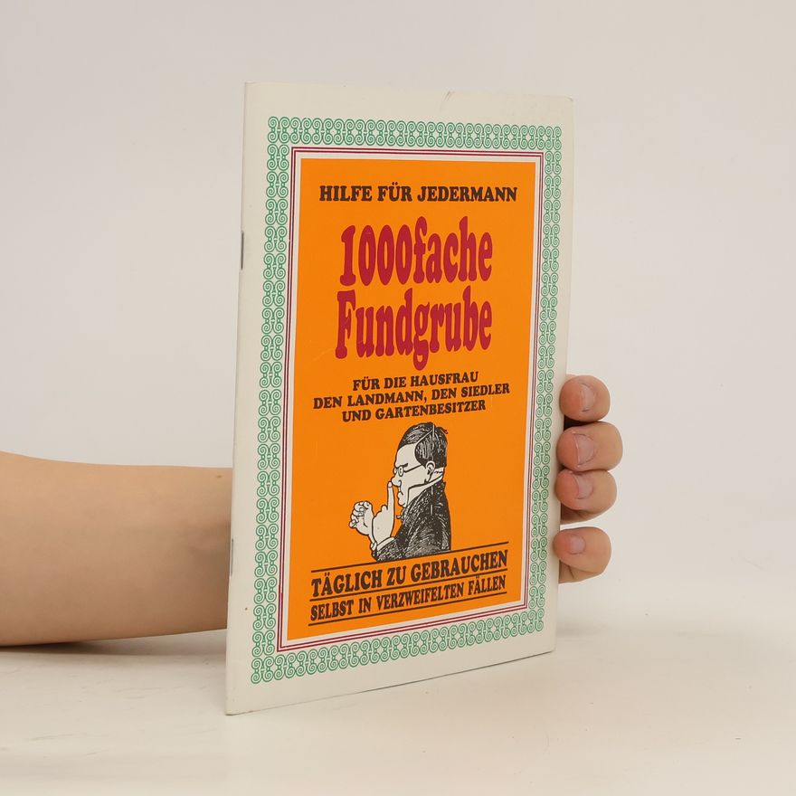 Autorenkollektiv Die 1000 fache Fundgrube