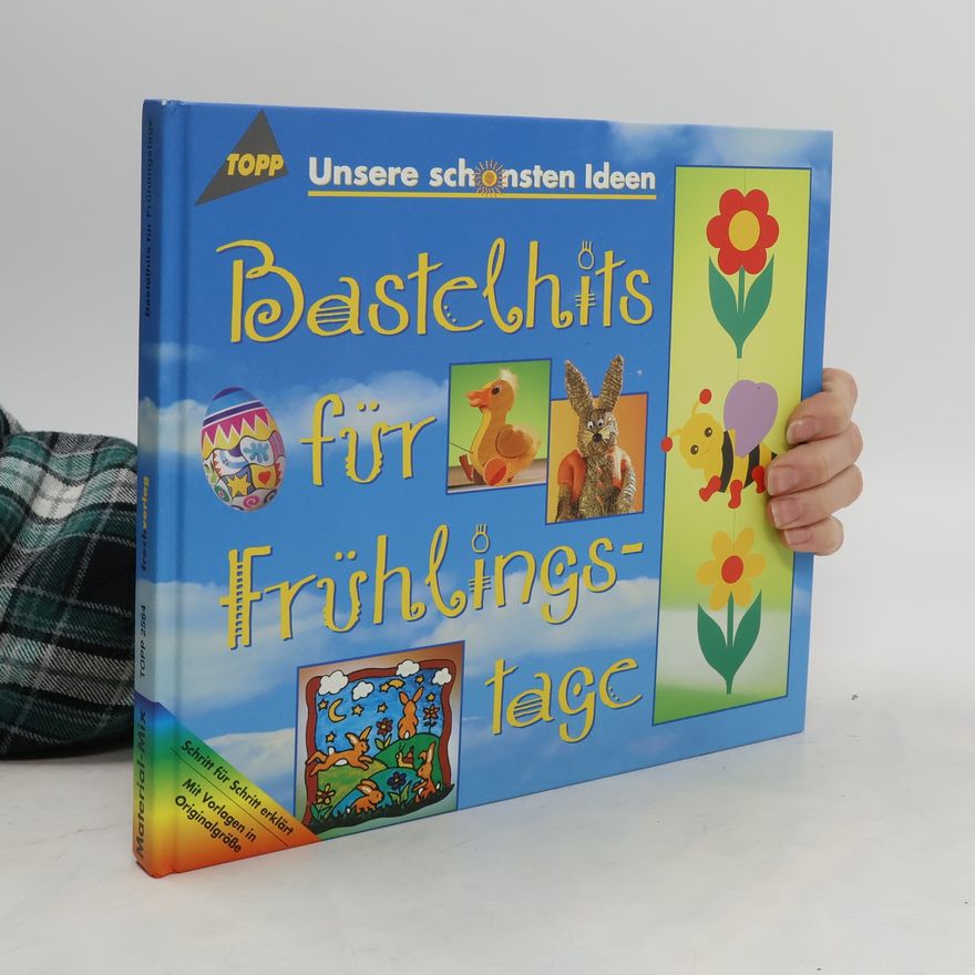 Autorenkollektiv Bastelhits für Frühlingstage