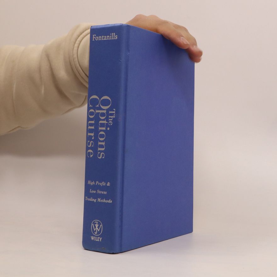 George A. Fontanills The Options Course